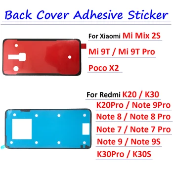Клейкая Наклейка Задняя Крышка Корпуса Батарейного Отсека Клейкая Лента Для Xiaomi Mi 9 9T Mix 2S Redmi Note 7 8 K20 Pro K30 pro Poco X2 9S 9 Pro